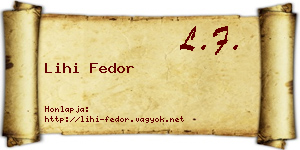 Lihi Fedor névjegykártya